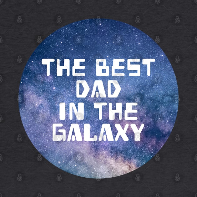 The Best Dad In The Galaxy by Kraina